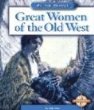 Great women of the Old West