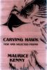 Carving hawk : new & selected poems, 1953-2000