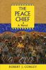 The Peace Chief : a novel of the real people