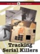 Tracking serial killers