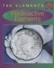 Radioactive elements