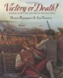 Victory or death! : stories of the American Revolution