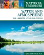 Water and atmosphere : the lifeblood of natural systems