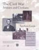 The Civil War soldiers and Civilians : teacher's guide, a supplemental teaching unit