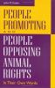 People promoting and people opposing animal rights : in their own words