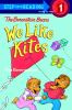 The Berenstain Bears : we like kites