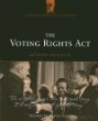 The Voting rights act : securing the ballot