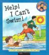 Help! I can't swim! : a story about safety in water