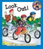 Look Out! : a story about safety on bicycles