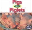 Pigs have piglets