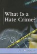 What is a hate crime?