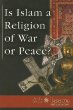 Is Islam a religion of war or peace?