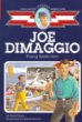 Joe DiMaggio : young sports hero