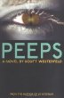 Peeps : a novel