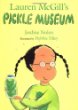Lauren McGill's pickle museum