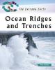 Ocean ridges and trenches