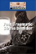 Post traumatic stress disorder