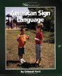 American sign language