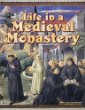 Life in a medieval monastery