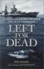Left for dead : a young man's search for justice for the USS Indianapolis
