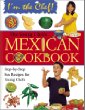 The young chef's Mexican cookbook
