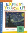 Express yourself! : activities and adventures in expressionism