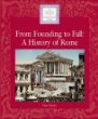 From founding to fall : a history of Rome
