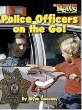 Police officers on the go!