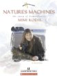 Nature's machines : the story of biomechanist Mimi Koehl