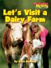 Let's Visit A Dairy Farm