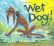 Wet dog!