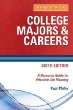 College majors and careers : a resource guide for effective life planning