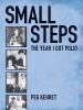 Small Steps : the year I got polio