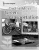 On the move : green transportation