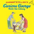Margret & H.A. Rey's Curious George visits the library