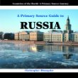 A primary source guide to Russia