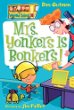 MY WEIRD SCHOOL: 18: MRS. YONKERS IS BONKERS!