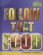 Follow that food