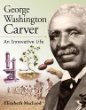 George Washington Carver : an innovative life