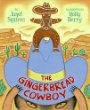 The Gingerbread Cowboy