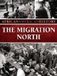 The migration North