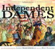 Independent dames : what you never knew about the women and girls of the American Revolution