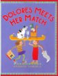 Dolores meets her match