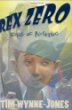 Rex Zero, king of nothing