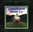 Leprechauns never lie