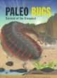 Paleo bugs : survival of the creepiest