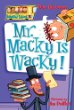 MY WEIRD SCHOOL: 15: Mr. Macky is wacky!