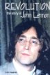 Revolution : the story of John Lennon