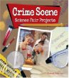 Crime scene science fair projects
