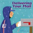 Delivering your mail : a book about mail carriers